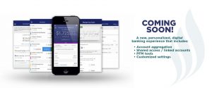 New Digital Banking Coming Soon